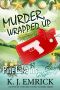 [Pine Lake Inn 03] • Murder, Wrapped Up